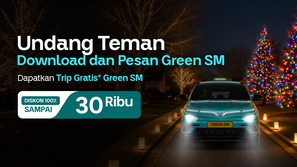 Ajak Teman Naik Green SM, Dapat Diskon sampai 30 Ribu